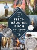 Cover-Bild zum Titel 'Das Fischräucherbuch' von 'Michael Wickert, Daniela Haug'