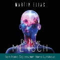 Cover-Bild zum Titel 'Der Neue Mensch' von 'Martin Elias'