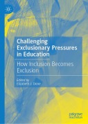 Cover-Bild zum Titel 'Challenging Exclusionary Pressures in Education' von ''