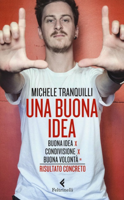 Una buona idea. Buona idea X condivisione X buona volontà = risultato concerto - Michele Tranquilli