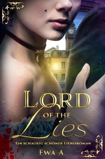 Lord of the Lies - Ein schaurig schöner Liebesroman - Ewa A.