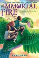 The Immortal Fire - Anne Ursu