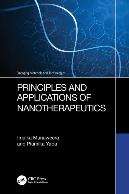 Principles and Applications of Nanotherapeutics - Imalka Munaweera, Piumika Yapa