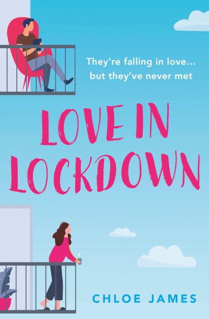 Love in Lockdown - Chloe James