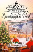Cover-Bild zum Titel 'Rumkugeln bis zum Tod. Ein Hansel & Pretzel Krimi' von 'Dani Baker'