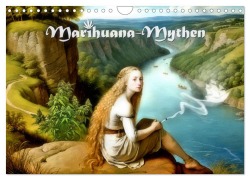Cover-Bild zum Titel 'Marihuana-Mythen (Wandkalender 2027 DIN A4 quer), CALVENDO Monatskalender' von 'Garrulus Glandarius'