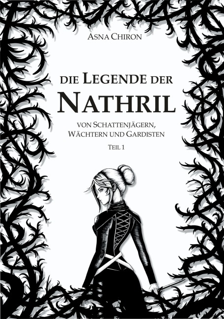 Die Legende der Nathril - Asna Chiron