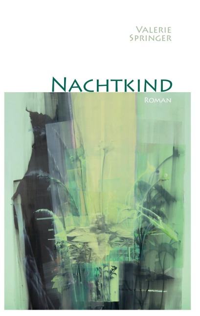 Nachtkind - Valerie Springer