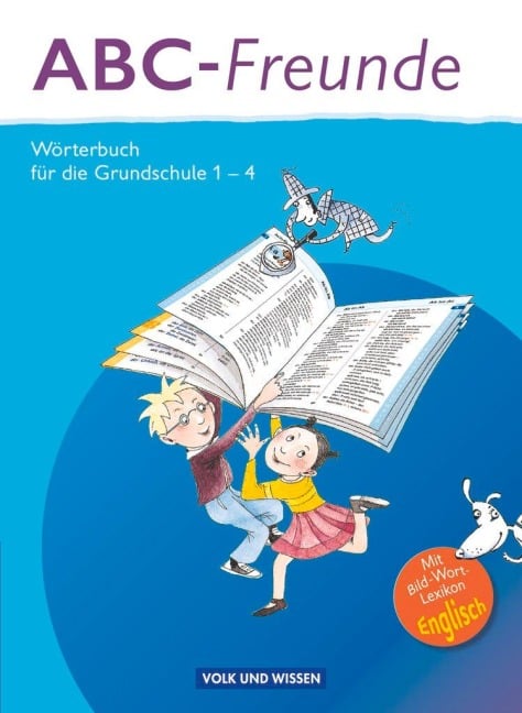 ABC-Freunde - Für das 1. bis 4. Schuljahr - Östliche Bundesländer - Christine M. Kaiser, Stefan Nagel, Gerhard Sennlaub, Christine Szelenko, Edmund Wendelmuth