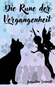 Cover-Bild zum Titel 'Die Rune der Vergangenheit' von 'Jacqueline Schmidt'