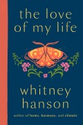 Cover-Bild zum Titel 'the love of my life' von 'Whitney Hanson'