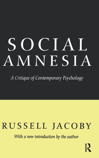 Social Amnesia - Russell Jacoby