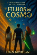 Cover-Bild zum Titel 'Filhos Do Cosmo' von 'Luan Bichelani'