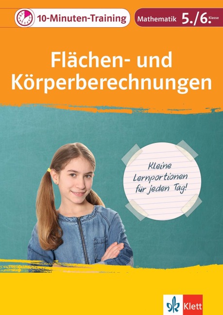Klett 10-Minuten-Training Mathematik Flächen- und Körperberechnungen 5./6. Klasse - 