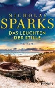 Das Leuchten der Stille - Nicholas Sparks