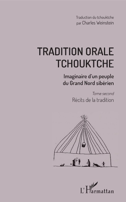Tradition orale tchouktche - Charles Weinstein