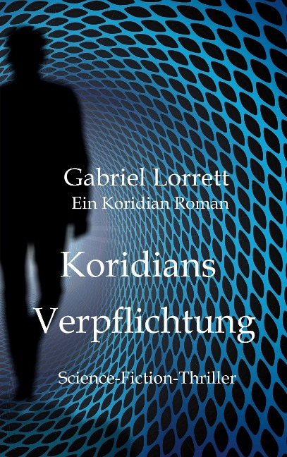Koridians Verpflichtung - Gabriel Lorrett