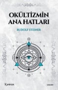 Cover-Bild zum Titel 'Okültizmin Ana Hatlari' von 'Rudolf Steiner'