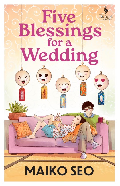 Five Blessings for a Wedding - Maiko Seo