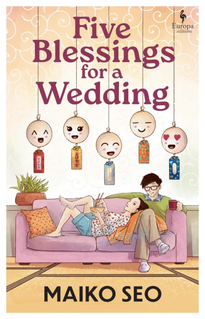 Five Blessings for a Wedding - Maiko Seo
