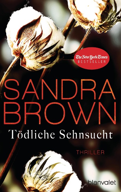 Tödliche Sehnsucht - Sandra Brown