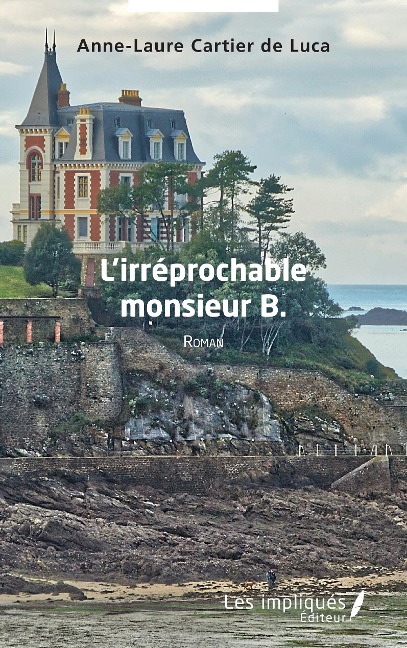 L'irreprochable monsieur B. - Cartier de Luca
