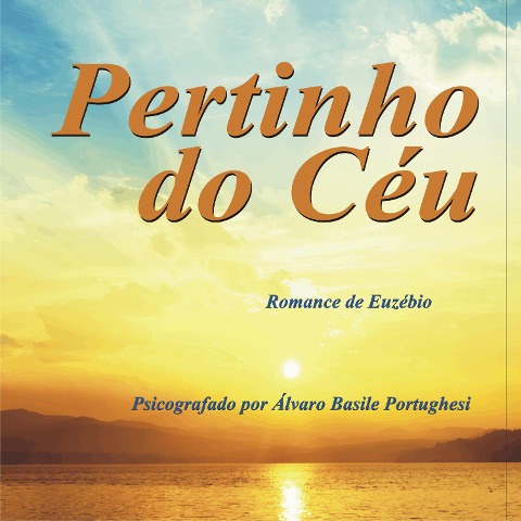 Pertinho do céu - Álvaro Basile Portughesi