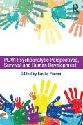 Cover-Bild zum Titel 'Play: Psychoanalytic Perspectives, Survival and Human Development' von ''