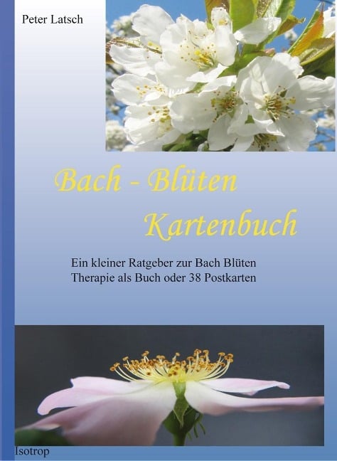 Bach-Blüten Kartenbuch - Peter Latsch