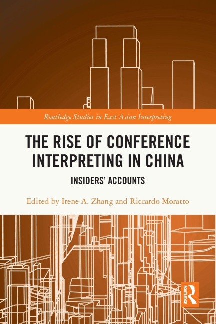 The Rise of Conference Interpreting in China - 