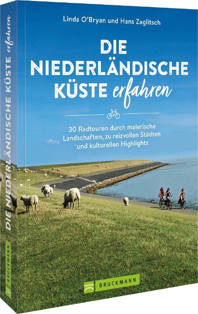 Die niederländische Küste erfahren - Linda O'Bryan und Hans Zaglitsch