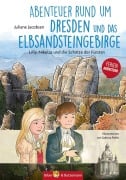 Cover-Bild zum Titel 'Abenteuer rund um Dresden und das Elbsandsteingebirge - Lilly, Nikolas und die Schätze der Fürsten' von 'Juliane Jacobsen'