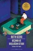 Cover-Bild zum Titel 'Bicimin ve Boslugun Kitabi' von 'Ruth Ozeki'