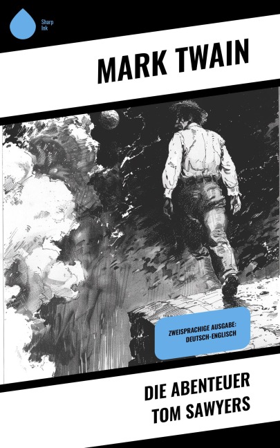 Die Abenteuer Tom Sawyers - Mark Twain
