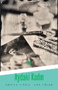 Cover-Bild zum Titel 'Aydaki Kadin' von 'Ahmet Hamdi Tanpinar'