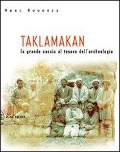 Cover-Bild zum Titel 'Taklamakan. La grande caccia al tesoro dell'archeologia' von 'Marc Roubaix'
