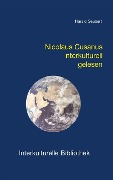 Nicolaus Cusanus interkulturell gelesen - Harald Seubert