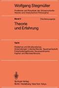 Cover-Bild zum Titel 'Realismus und Strukturalismus. Anwendungen: Literaturtheorie. Tauschwirtschaft. Entscheidungstheorie. Neurosentheorie. Kapital- und Mehrwerttheorie' von 'Wolfgang Stegmüller'