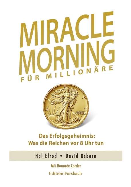 Miracle Morning für Millionäre - Hal Elrod, David Osborn, Honorée Corder