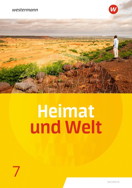 Heimat und Welt 7. Schulbuch. Sachsen - 