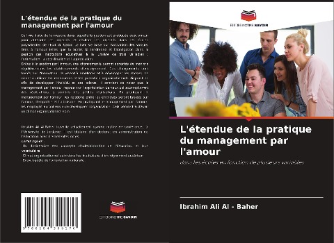 L'étendue de la pratique du management par l'amour - Ibrahim Ali Al - Baher