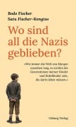 Cover-Bild zum Titel 'Wo sind all die Nazis geblieben?' von 'Bodo Fischer, Satu Fischer-Kongtso'
