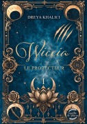 Cover-Bild zum Titel 'Wiccia' von 'Dreya Khalici'