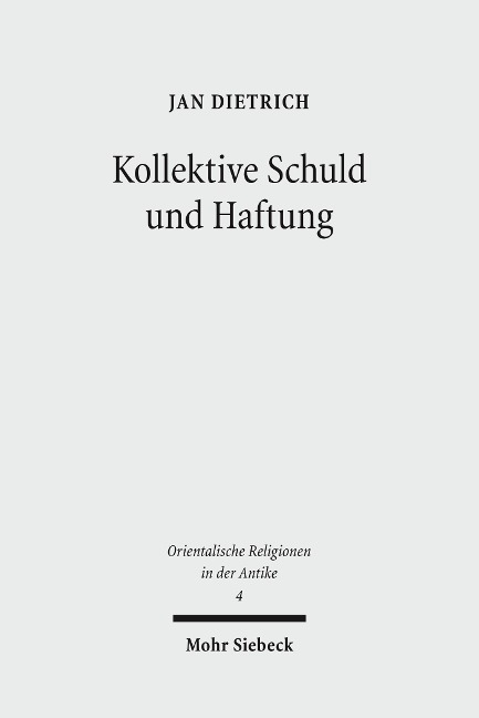 Kollektive Schuld und Haftung - Jan Dietrich