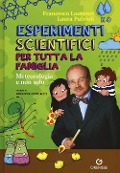 Cover-Bild zum Titel 'Esperimenti scientifici per tutta la famiglia. Meteorologia e non solo' von 'Francesco Laurenzi, Laura Patrioli'
