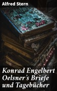 Cover-Bild zum Titel 'Konrad Engelbert Oelsner's Briefe und Tagebücher' von 'Alfred Stern'