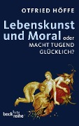 Cover-Bild zum Titel 'Lebenskunst und Moral' von 'Otfried Höffe'