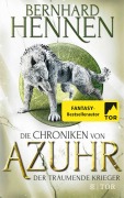 Cover-Bild zum Titel 'Die Chroniken von Azuhr - Der träumende Krieger' von 'Bernhard Hennen'