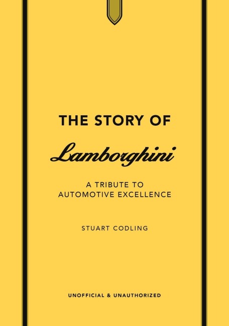 The Story of Lamborghini - Stuart Codling