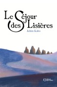 Cover-Bild zum Titel 'Le Séjour des Lisières' von 'Juliàn Kaho'
